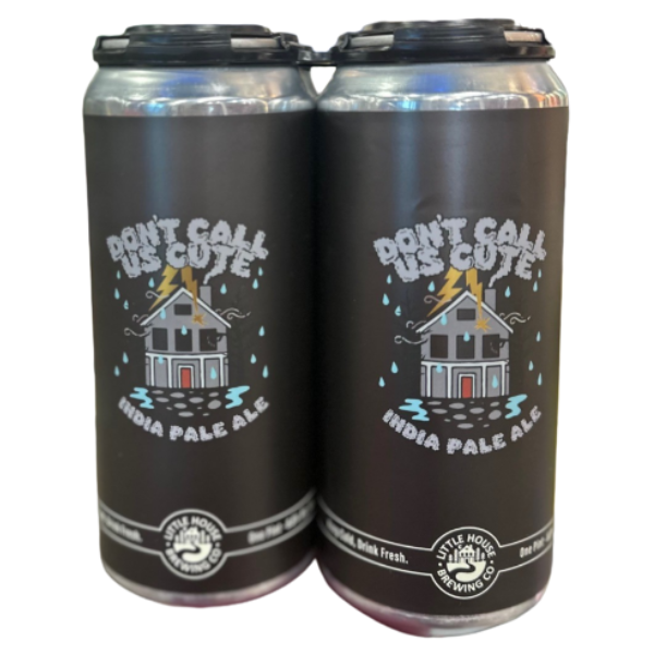 LITTLE HOUSE DON'T CALL US CUTE 4PK