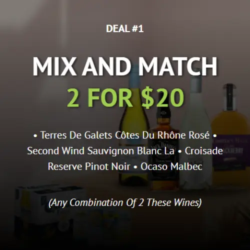 MIX AND MATCH 2 FOR $20
